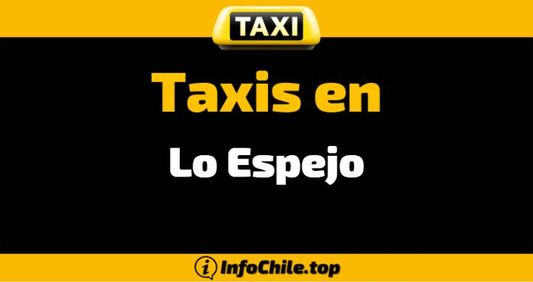 Taxis y Radio Taxis en Lo Espejo