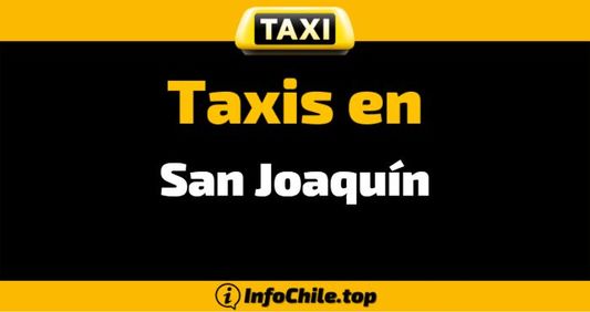 Taxis y Radio Taxis en San Joaquin